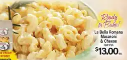 Angelo Caputo's Fresh Market La Bella Romana Macaroni & Cheese offer