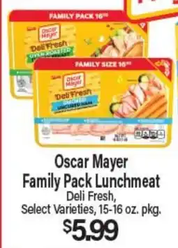 Angelo Caputo's Fresh Market Oscar Mayer Family Pack Lunchmeat offer