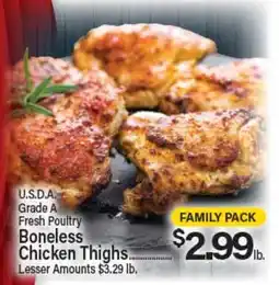 Angelo Caputo's Fresh Market U.S.D.A. Grade A Fresh Poultry Boneless Chicken Thighs offer