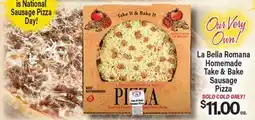 Angelo Caputo's Fresh Market La Bella Romana Homemade Take & Bake Sausage Pizza offer