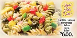 Angelo Caputo's Fresh Market La Bella Romana Homemade Italian Pasta Salad offer