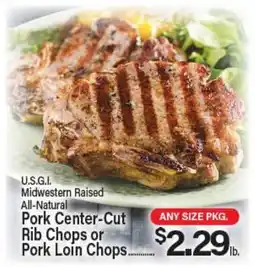 Angelo Caputo's Fresh Market U.S.G.I. Midwestern Raised All-Natural Pork Center-Cut Rib Chops or Pork Loin Chops offer
