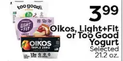 Rich's Fresh Market Oikos, Light+Fit or Too Good Yogurt offer