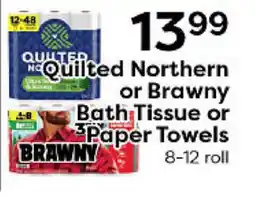 Rich's Fresh Market Quilted Northern or Brawny Bath Tissue or Paper Towels offer