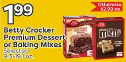 Rich's Fresh Market Betty Crocker Premium Dessert or Baking Mixes offer