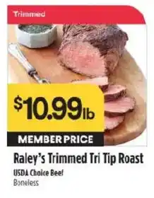 Raley's Raley's Trimmed Tri Tip Roast offer