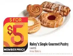 Raley's Raley's Single Gourmet Pastry offer