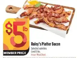 Raley's Raley's Platter Bacon offer