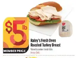 Raley's Raley's Fresh Oven Roasted Turkey Breast offer