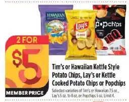Raley's Tim's or Hawaiian Kettle Style Potato Chips, Lay's or Kettle Cooked Potato Chips or Popchips offer