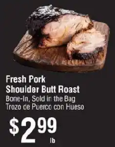 Smart & Final Fresh Pork Shoulder Butt Roast offer