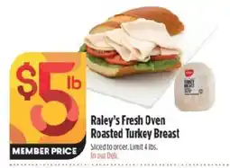 Raley's Raley's Fresh Oven Roasted Turkey Breast offer