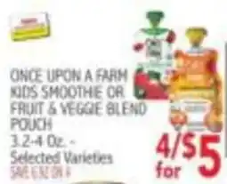 Ingles Markets Once Upon A Farm Kids Smoothie Or Fruit & Veggie Blend Pouch offer
