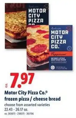 Lidl Motor City Pizza Co. frozen pizza / cheese bread offer
