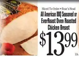 Morton Williams Boar's Head All American BBQ Seasoned or EverRoast Oven Roasted Chicken Breast offer