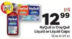 Weis Markets NyQuil or DayQuil Liquid or Liquid Caps offer