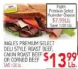 Ingles Markets Ingles premium select deli style roast beef, cajun roast beef or corned beef offer