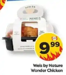 Weis Markets Weis by Nature Wonder Chicken offer