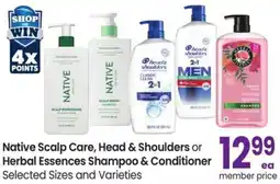 Safeway Native Scalp Care, Head & Shoulders or Herbal Essences Shampoo & Conditioner offer