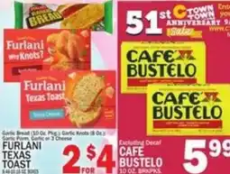 Ctown Furlani texas toast offer