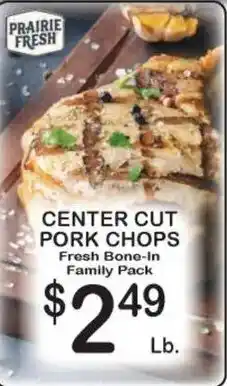Foodland Prairie Fresh center cut pork chops offer