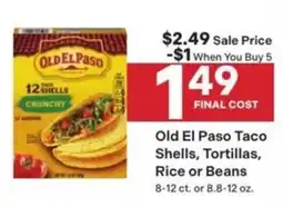 Coborn's Old El Paso Taco Shells, Tortillas, Rice or Beans offer