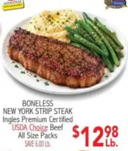 Ingles Markets Ingles Premium Certified USDA Choice Beef Boneless New York Strip Steak offer