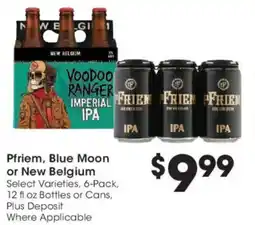 Fred Meyer Pfriem, Blue Moon or New Belgium offer