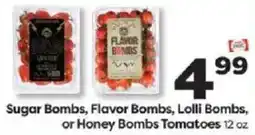 Weis Markets Sugar Bombs, Flavor Bombs, Lolli Bombs, or Honey Bombs Tomatoes offer