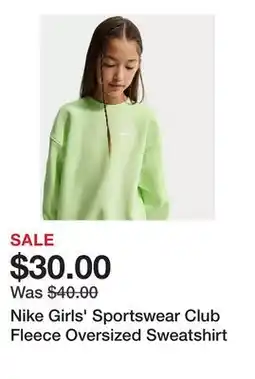 Dick's Sporting Goods Nike Girls' Sportswear Club Fleece Oversized Sweatshirt offer