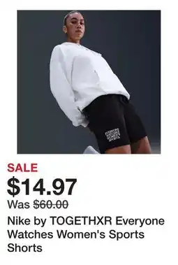 Dick's Sporting Goods Nike by TOGETHXR Everyone Watches Women's Sports Shorts offer