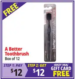 Ocean State Job Lot A Better Toothbrush offer