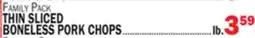 Bravo Supermarkets THIN SLICED BONELESS PORK CHOPS offer