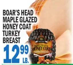 Bravo Supermarkets BOAR'S HEAD MAPLE GLAZED HONEY COAT TURKEY BREAST offer