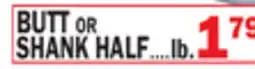 C Town BUTT OR SHANK HALF offer