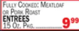 C Town FULLY COOKED MEATLOAF OR PORK ROAST ENTREES offer