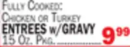 C Town FULLY COOKED CHICKEN OR TURKEY ENTREES w/GRAVY offer