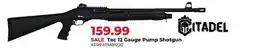 Runnings Citadel Tac 12 Gauge Pump Shotgun offer