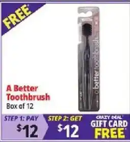 Ocean State Job Lot A Better Toothbrush offer