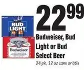 Sentry Budweiser, Bud Light or Bud Select Beer offer