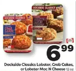 Weis Markets Dockside Classics Lobster, Crab Cakes, or Lobster Mac N Cheese offer