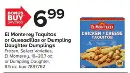 GIANT El Monterey Taquitos or Quesadillas or Dumpling Daughter Dumplings offer