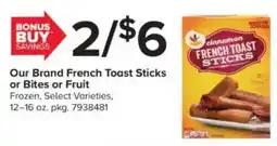 GIANT Our Brand French Toast Sticks offer