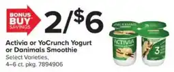 GIANT Activia or YoCrunch Yogurt or Danimals Smoothie offer
