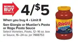 GIANT San Giorgio or Mueller's Pasta or Ragu Pasta Sauce offer
