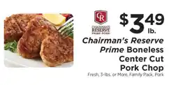 ShopRite Chairman's Reserve Prime Boneless Center Cut Pork Chop offer