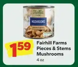 Save a Lot Fairhill Farms Pieces & Stems Mushrooms offer