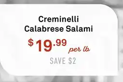 Standard Market Creminelli Calabrese Salami offer