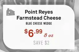 Standard Market Point Reyes Farmstead Cheese BLUE CHEESE WEDGE offer