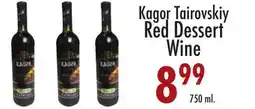 Garden Fresh Market Kagor Tairovskiy Red Dessert Wine offer
